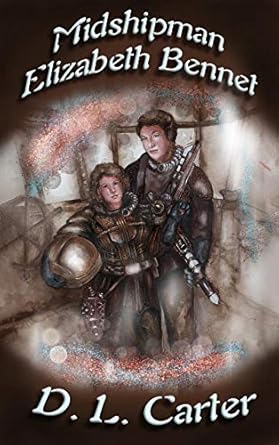 Midshipman Elizabeth Bennet by D.L.Carter;279x445